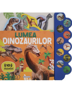 978-606-024-373-1,10 sunete - Lumea dinozaurilor