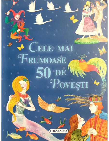 Cele mai frumoase 50 de povesti,978-606-525-407-7