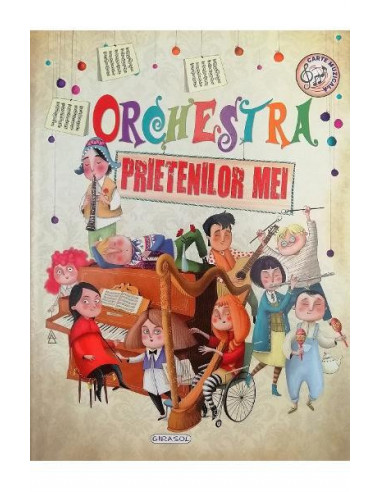 Orchestra prietenilor mei,978-606-024-053-2