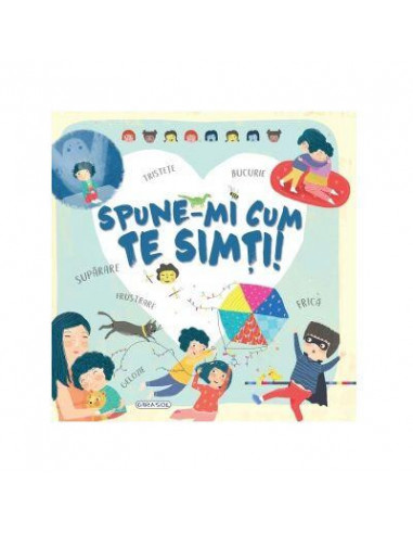 Spune-mi cum te simti!,978-606-024-132-4