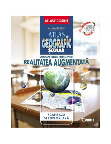 Atlas geografic scolar. Cunoasterea Terrei prin realitatea