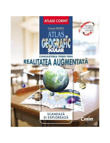 Atlas geografic scolar. Cunoasterea Terrei prin realitatea
