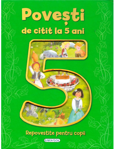 Povesti de citit la 5 ani,978-606-525-963-8