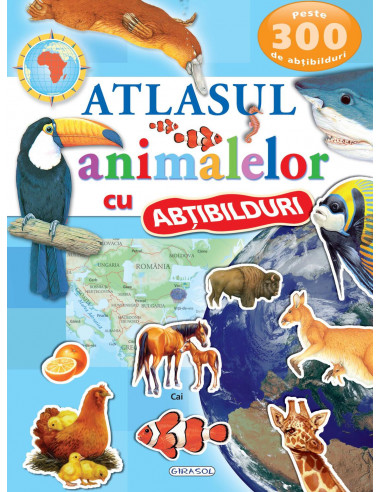 Atlasul animalelor cu abtibilduri,978-606-024-112-6