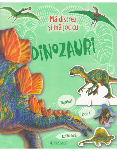 Ma distrez si ma joc cu dinozauri,978-606-525-932-4