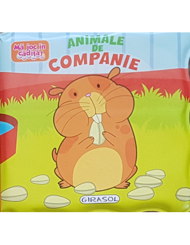 Ma joc in cadita! Animale de companie,978-606-024-074-7