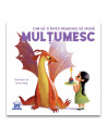 Cum sa-ti inveti dragonul sa spuna MULTUMESC,978-606-048-296-3