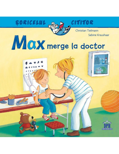 Soricelul cititor - Max merge la doctor,978-606-683-890-0