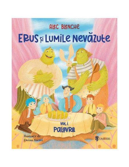 Erus si Lumile Nevazute,9789733412717