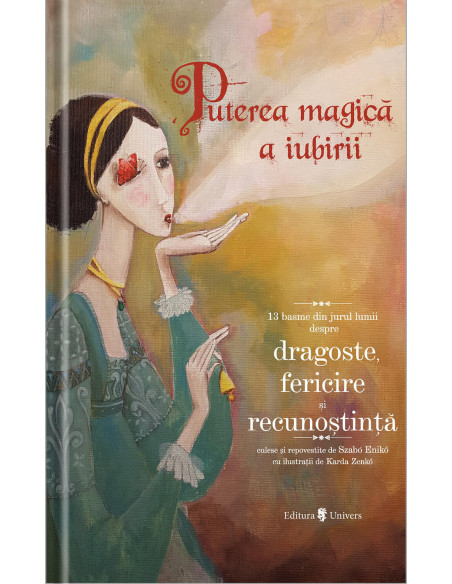 Puterea magica a iubirii,9789733411420