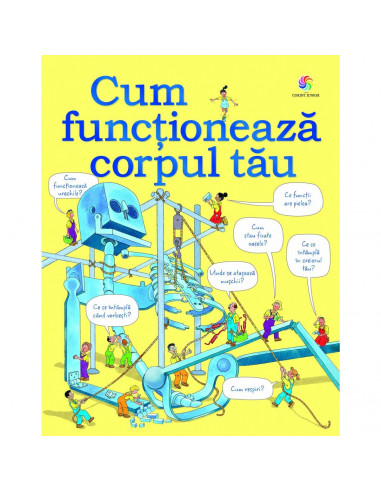 Cum functioneaza corpul tau,JUN1237