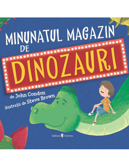 Minunatul magazin de dinozauri,9789733411130