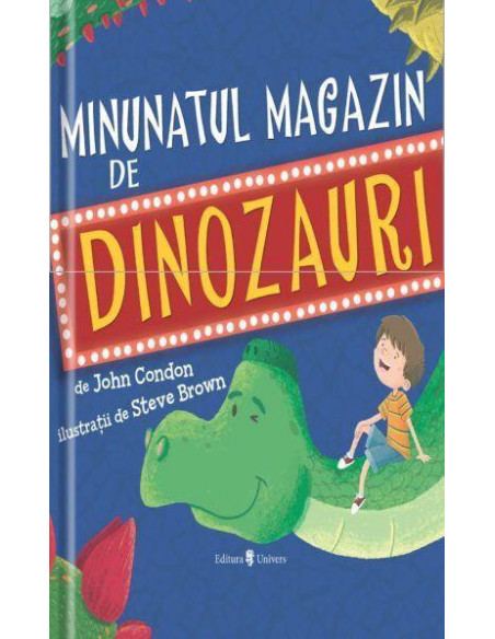 Minunatul magazin de dinozauri,9789733411130