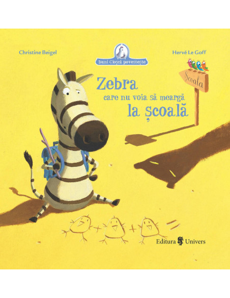 Zebra care nu voia sa mearga la scoala,9789733411628
