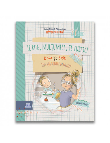 Te rog, Multumesc, Te iubesc! - Ema si Eric invata bunele