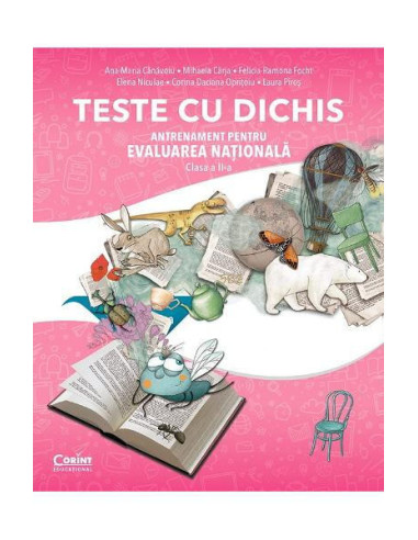 TESTE CU DICHIS. ANTRENAMENT PENTRU EVALUAREA NATIONALA CLASA A