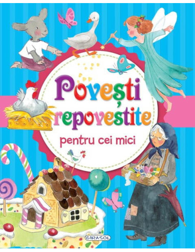 Povesti repovestite pentru cei mici,978-606-024-197-3