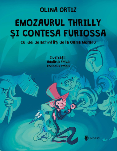 Emozaurul Thrilly si Contesa Furiossa,9789733413967