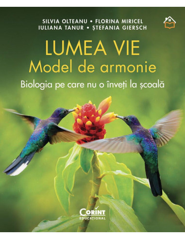 CEDU541,Lumea vie. Model de armonie. Biologia pe care nu o inveti la scoala