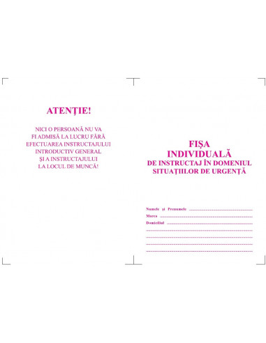 Fisa individuala de instructaj in domeniul situatiilor de