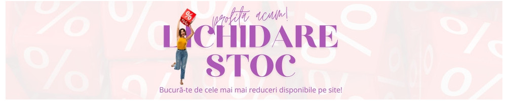 Lichidari de stoc la preturi avantajoase. Alege din oferta ROUA.ro