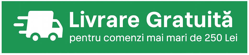 Livrare Gratuita pentru comenzi mai mari de 250 Lei